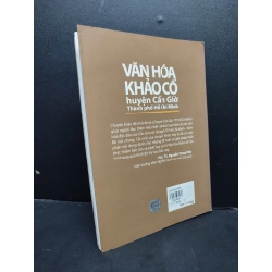 Văn Hóa Khảo Cổ Huyện Cần Giờ Thành Phố Hồ Chí Minh mới 90% bẩn nhẹ 2012 HCM1406 TS. Nguyễn Thị Hậu SÁCH LỊCH SỬ - CHÍNH TRỊ - TRIẾT HỌC 161722