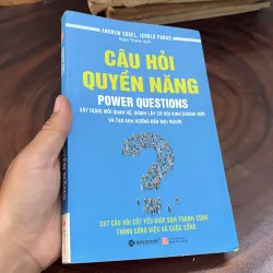 II Sách Kỹ Năng: Câu Hỏi Quyền Năng - ANDREW SOBEL, JEROLD PANAS - 2016