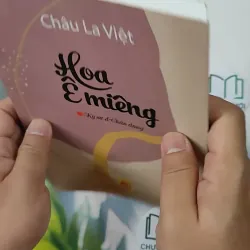Hoa Ê Miêng - Ký Sự & Chân Dung - Châu La Việt 798373