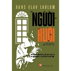 Người ruồi - Hans Olav Lahlum - 2016 - Văn Học Blogmeo040226