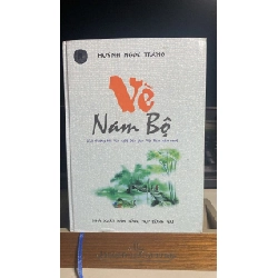 [Phiên Chợ Sách Cũ] Vè Nam Bộ (bìa cứng) 2006 - Huỳnh Ngọc Trảng-NXB Đồng Nai 0506