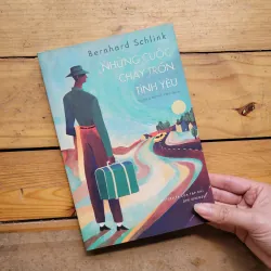 Những cuộc chạy trốn tình yêu - Bernhard Schlink