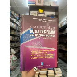 Bộ Ba Tác Phẩm Nhận giải Thưởng Hồ Chí Minh - Cao Huy Đỉnh 129551