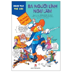 Danh Tác Thế Giới - Ba Người Lính Ngự Lâm - Neung In Publishing Company, Alexandre Dumas