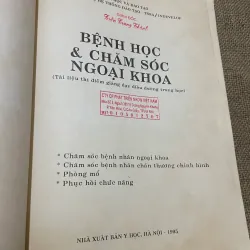 BỆNH HỌC VÀ CHĂM SÓC NGOẠI KHOA, XUẤT BẢN 1995, HƠN 300 TRANG KHỔ LỚN 565372