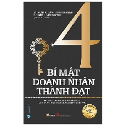 4 Bí Mật Doanh Nhân Thành Đạt - Anthony K. Tjan, Tsun-Yan Hsieh, Richard J. Harrington