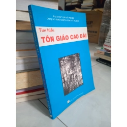 Tìm hiểu tôn giáo Cao Đài - Cơ quan phổ thông giáo lý đại đạo