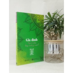 Gia đình, tranh đấu hay buông xuôi? - Thích Nhật Từ