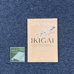 Ikigai - Bí mật sống trường thọ và hạnh phúc của người Nhật