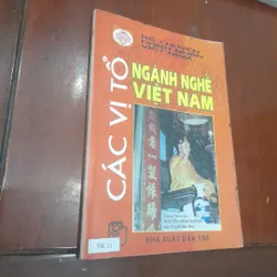 Các vị TỔ NGÀNH NGHỀ VIỆT NAM