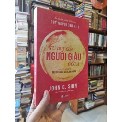Tư Duy Của Người Giàu Gốc Á - John C. Shin