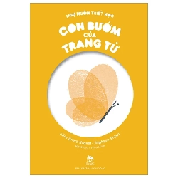 Ngụ Ngôn Triết Học - Con Bướm Của Trang Tử - Alice Briere-Haquet, Raphaele Enjary (Mới 100%) Truyện thiếu nhi, NXB Kim Đồng - SÁCH ĐẠI HỌC