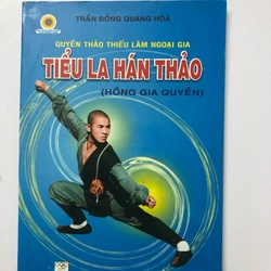 TIỂU LA HÁN THẢO ( HỒNG GIA QUYỀN) - 107 TRANG, NXB: 2009 291085