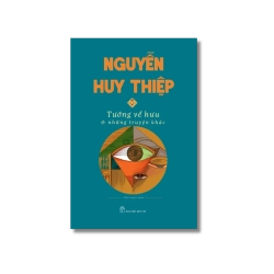 Tướng về hưu & những truyện khác (Bản đặc biệt) - Nguyễn Huy Thiệp