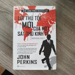 Lời thú tội của một sát thủ kinh tế-John Perkins( bìa cứng)copy 1