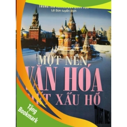 (TẶNG BOOKMARK) MỘT NỀN VĂN HÓA BIẾT XẤU HỔ - LÊ SƠN - 2013 - 295 trang RBK2308 VĂN HỌC