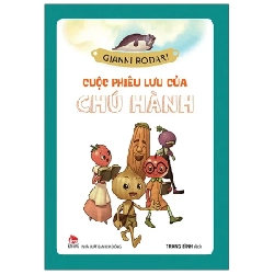 Cuộc Phiêu Lưu Của Chú Hành - Gianni Rodari, Phạm Hùng Vinh (Mới 100%) Truyện thiếu nhi, NXB Kim Đồng - SÁCH ĐẠI HỌC