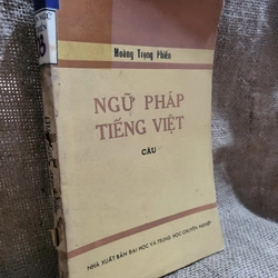 Ngữ pháp tiếng Việt  : Câu | Hoàng Trọng phiên