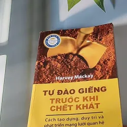Tự Đào Giếng Trước Khi Chết Khát - Harvey Mackay 607699