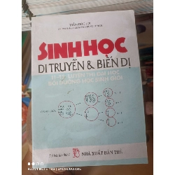 (Sách cũ SCGR) Sinh Học Di Truyền & Biến Dị (11-12: Luyện Thi Đại Học Bồi Dưỡng Học Sinh Giỏi) - Trần Đức Lợi 2000 VAVO-AK2T3 Blogmeo090426