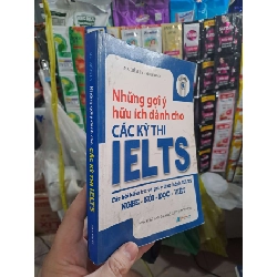 Những Gợi Ý Hữu Ích Dành Cho Các Kỳ Thi Ielts - Ma. Diễm Ly, Minh Đạo 2012 mới 90% HỌC NGOẠI NGỮ HCM3012 Blogmeo040226
