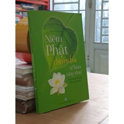 Niệm Phật chuyển hóa tế bào ung thư - Thích Minh Quang