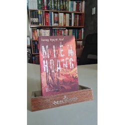 Miền hoang- sách lưu kho có ố theo thời gian- 2014 Sương Nguyệt Minh [2001] SÁCH VĂN HỌC