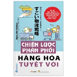 Chiến Lược Phân Phối Hàng Hóa Tuyệt Vời - Ryoichi Kakui