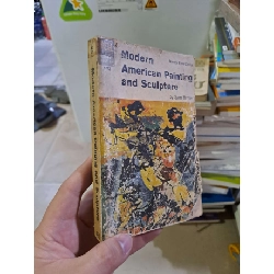 Modern American Painting and Sculpture by Sam Hunter mới 70% ố rách bìa 1962 ENGLISH BOOKS HCM2908