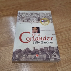 Tôi Là Coriander – Sally Gardner