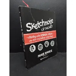 [Sách Cũ SCGR] Sketchnote lý thuyết mới 90% bẩn nhẹ 2019 HCM1410 Mike Rohde KỸ NĂNG