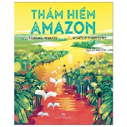 Thám Hiểm Amazon - SANGMA FRANCIS