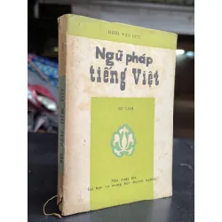 Ngữ pháp tiếng việt từ loại - Đinh Văn Đức 713746