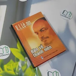 Bàn Về Thanh Niên - V. I. Lê nin 990459