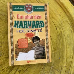 COMBO EM PHẢI ĐẾN HAVARD HỌC KINH TẾ hai tập bản mới 799961