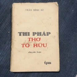 Thi pháp thơ Tố Hữu, chuyên luận, Trần đình sử