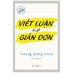 Viết Luận Thật Giản Đơn - Hwang Jeong Hoon