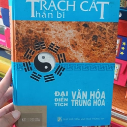 Trạch Cát Thần Bí Đại Điển Tích Văn Hóa Trung Hoa