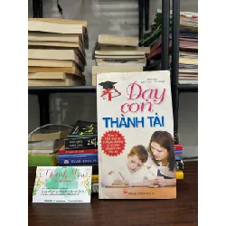 Dạy con thành tài- Kiều Văn, Chu Đào 600591