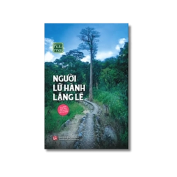 Người lữ hành lặng lẽ - Hữu Mai Vanvosach