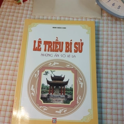 LÊ TRIỀU BÍ SỬ - NHỮNG ẨN SỐ KÌ LẠ