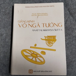 GIẢNG KINH VÔ NGÃ TƯỚNG