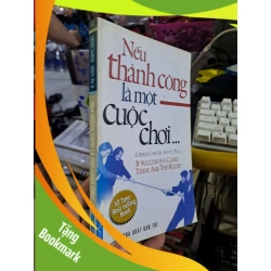 (TẶNG BOOKMARK) Nếu thành công là một cuộc chơi - Scott - 2008 mới 80% ố bạc màu - KỸ NĂNG - RBK0111