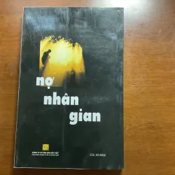 [TRUYỆN NGẮN] Nợ nhân gian - Mai Tiến Nghị 752530