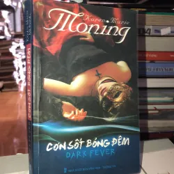 Cơn sốt bóng đêm tập một - Karen Marie Moning