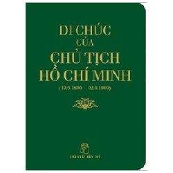 Di Sản Hồ Chí Minh - Di Chúc Của Chủ Tịch Hồ Chí Minh (Khổ Nhỏ) - Hồ Chí Minh