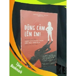 (TẶNG BOOKMARK) Dũng cảm lên em- sách hướng dẫn Vượt qua sang chấn xâm hại tình dục cho tuổi teen mới 90% 2017 -RBK205 RAYCHELLE CASADA LOHMANN SHEELA RAJA SÁCH KỸ NĂNG