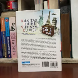 II Sách Kỹ Năng: Kiến Tạo Thế Hệ Việt Nam Ưu Việt (Sách Bìa Cứng) - GIÁO SƯ JOHN VU - 2017 595606