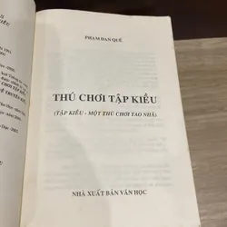 THÚ CHƠI TẬP KIỀU (Tập Kiều - Một thú chơi tao nhã), xb 2002 606524