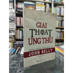 Giải Thoát Ung Thư - John Kelly